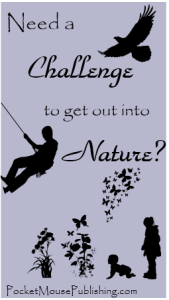 Getting out into Nature a challenge? {PocketMousePublishing.com}